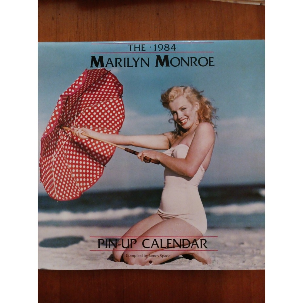 The 1984 MARILYN MONROE Pin-Up Calendar‎ Compiled by James Spada